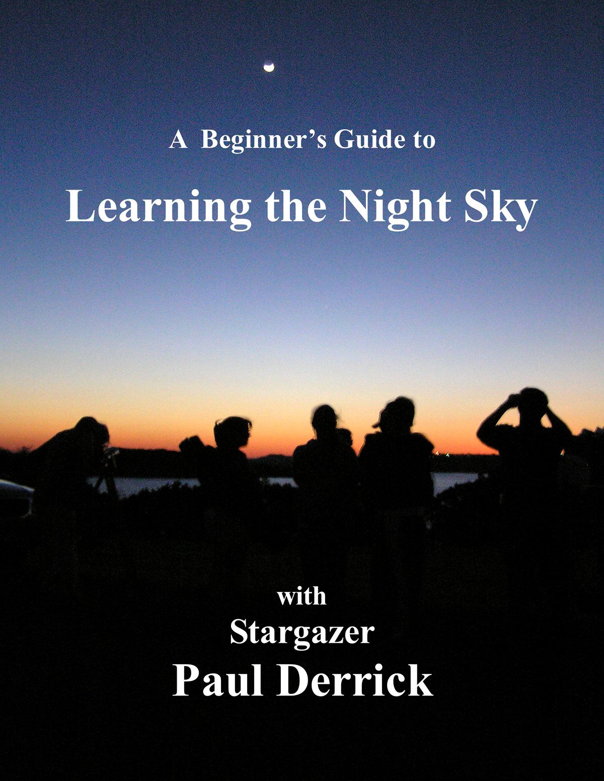 Paul Derrick's Book LEARNING THE NIGHT SKY
